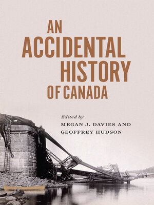 cover image of An Accidental History of Canada